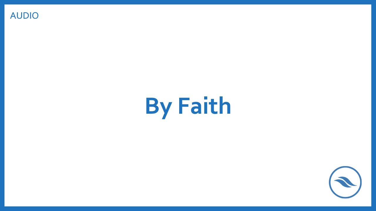 By Faith