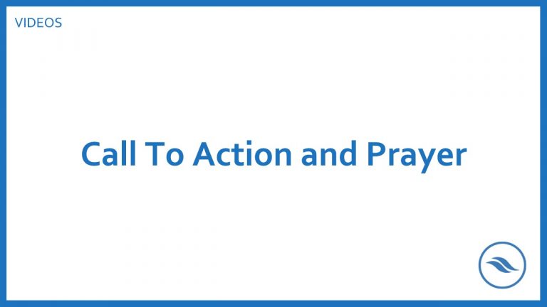 Call To Action & Prayer