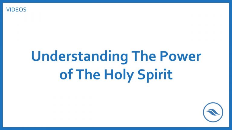 Understanding the Power of the Holy Spirit