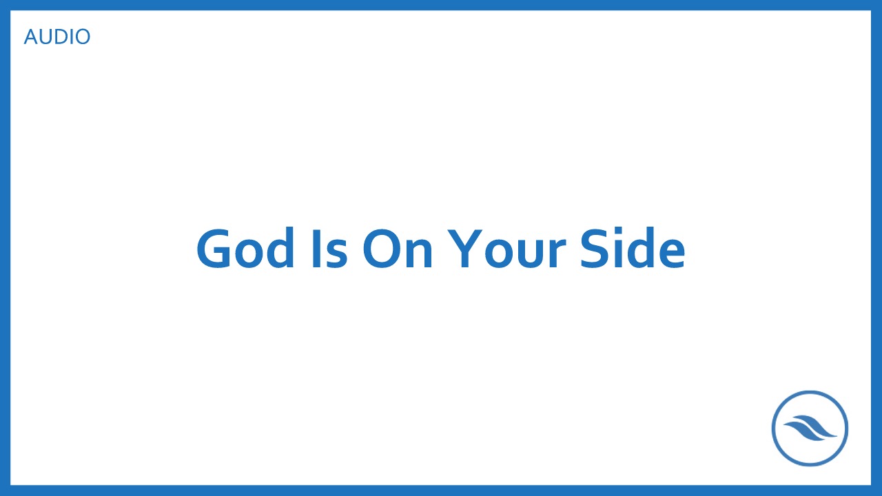God Is On Your Side