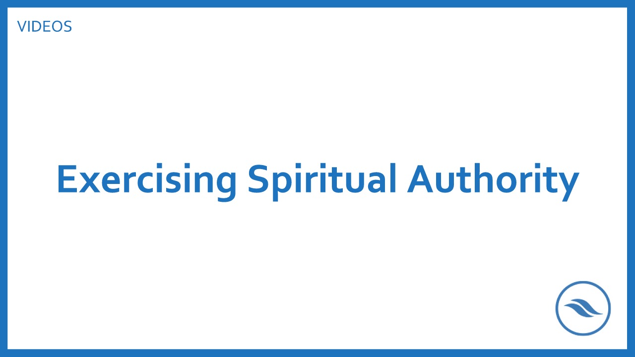 Exercising Spiritual Authority
